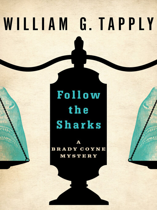 Title details for Follow the Sharks by William G. Tapply - Available